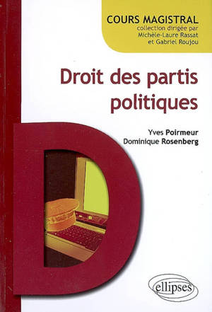 Droit des partis politiques - Yves Poirmeur