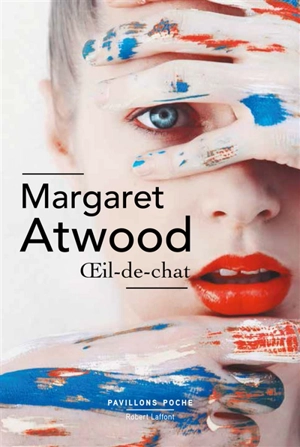 Oeil-de-chat - Margaret Atwood