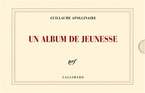 Un album de jeunesse - Guillaume Apollinaire