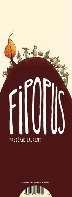 Fipopus. Gropopus - Frédéric Laurent