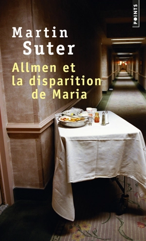 Allmen et la disparition de Maria - Martin Suter