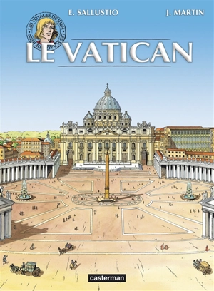 Les voyages de Jhen. Le Vatican - Jacques Martin