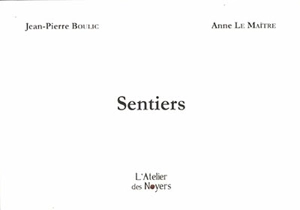 Sentiers - Jean-Pierre Boulic