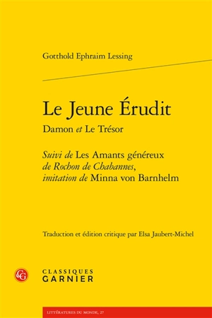 Le jeune érudit. Damon. Le trésor - Gotthold Ephraim Lessing