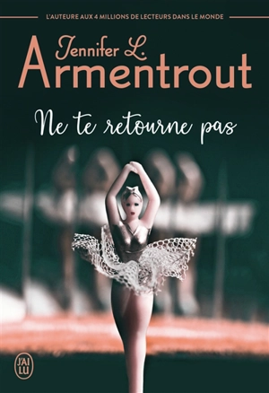 Ne te retourne pas - Jennifer L. Armentrout