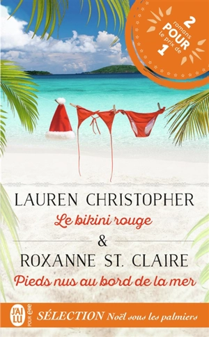 Le bikini rouge. Pieds nus au bord de la mer - Lauren Christopher