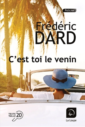 C'est toi le venin - Frédéric Dard