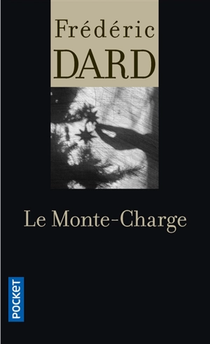 Le monte-charge - Frédéric Dard