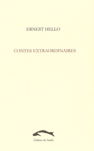 Contes extraordinaires - Ernest Hello