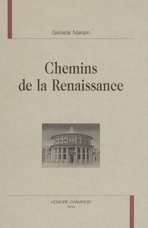 Chemins de la Renaissance - Géralde Nakam