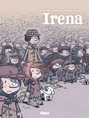 Irena. Vol. 1. Le ghetto - Jean-David Morvan