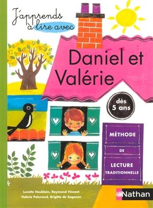 J'apprends à lire avec Daniel et Valérie - Lucette Houblain