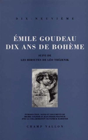 Dix ans de bohème - Emile Goudeau