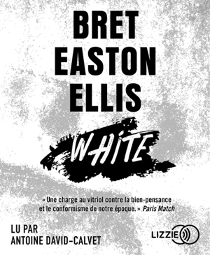 White - Bret Easton Ellis