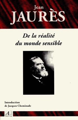 De la réalité du monde sensible - Jean Jaurès