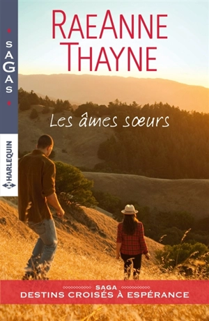 Les âmes soeurs : destins croisés à Espérance - RaeAnne Thayne