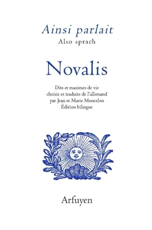 Ainsi parlait Novalis. Also sprach Novalis - Novalis