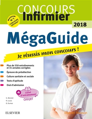 Méga guide 2018 : concours infirmier - Ghyslaine Benoist