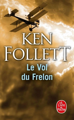 Le vol du frelon - Ken Follett