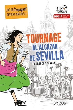 Tournage al Alcazar de Sevilla - Laurence Schaack