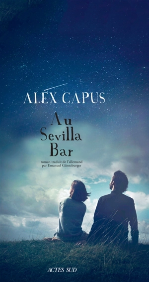 Au Sevilla Bar - Alex Capus