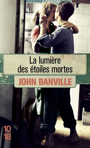 La lumière des étoiles mortes - John Banville