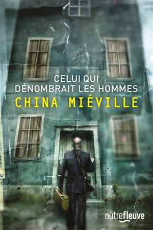 Celui qui dénombrait les hommes - China Miéville