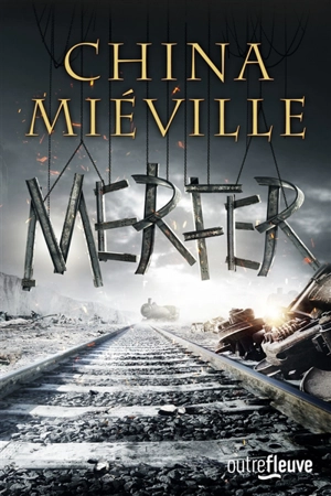 Merfer - China Miéville