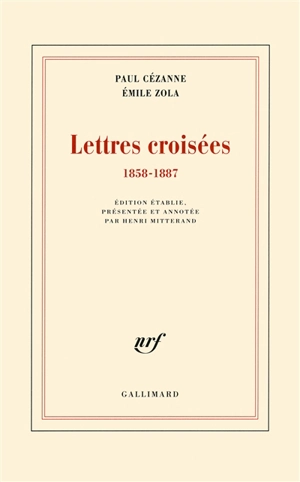 Lettres croisées, 1858-1887 - Emile Zola