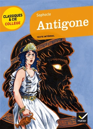 Antigone : texte intégral - Sophocle