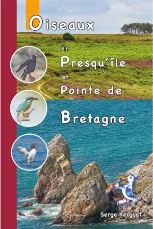 Oiseaux en presqu'île et pointe de Bretagne - Serge Kergoat