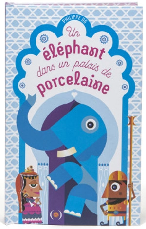 Un éléphant dans un palais de porcelaine - Philippe Ug