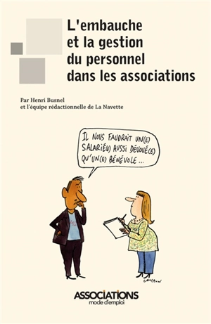 L'embauche et la gestion du personnel dans les associations - Henri Busnel