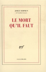 Le mort qu'il faut - Jorge Semprun