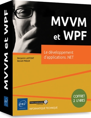 MVVM et WPF : le développement d'applications .Net : coffret de 2 livres - Benoît Prieur