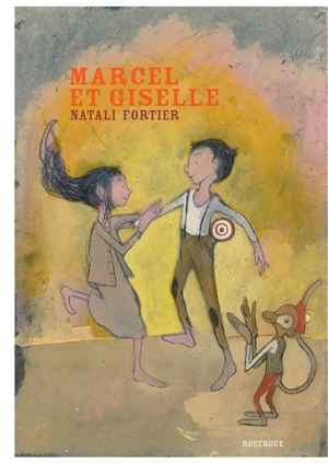 Marcel et Giselle - Natali Fortier