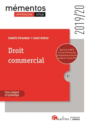 Droit commercial : cours intégral et synthétique : 2019-2020 - Isabelle Sérandour