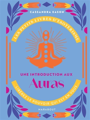 Une introduction aux auras - Cassandra Eason