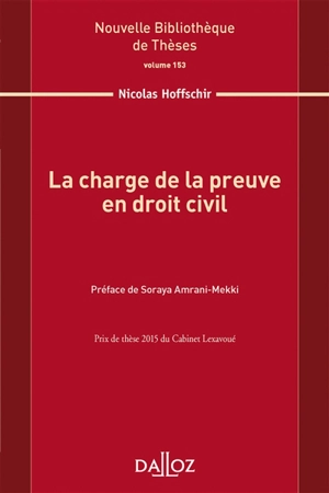 La charge de la preuve en droit civil - Nicolas Hoffschir