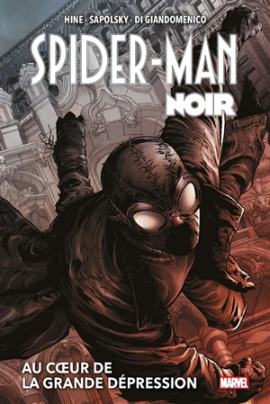 Spider-Man : noir. Au coeur de la Grande Dépression - David Hine