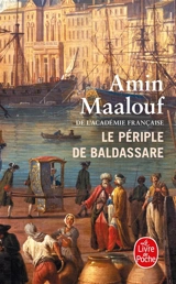 Le périple de Baldassare - Amin Maalouf