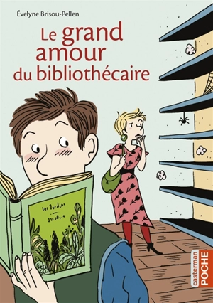 Le grand amour du bibliothécaire - Evelyne Brisou-Pellen