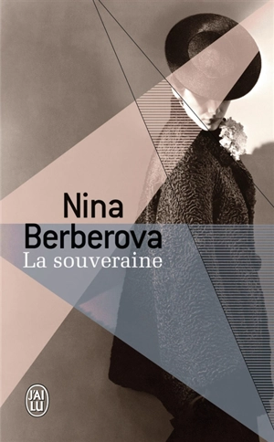 La souveraine - Nina Nikolaevna Berberova