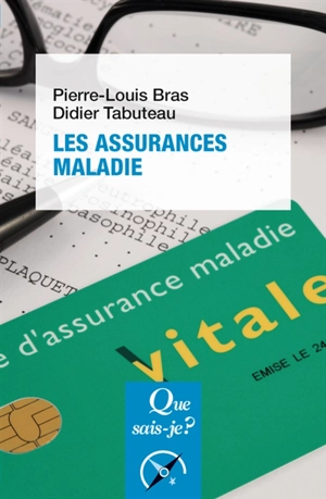 Les assurances maladie - Pierre-Louis Bras