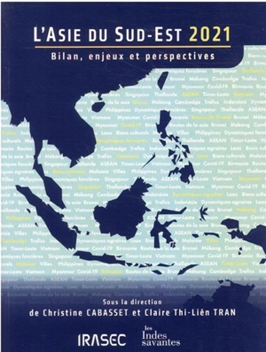 L'Asie du Sud-Est 2021 : bilan, enjeux et perspectives