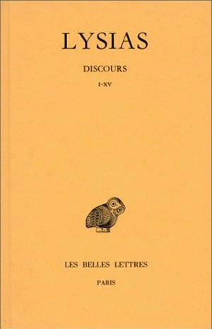 Discours. Vol. 1. I-XV - Lysias