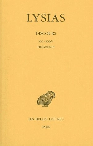 Discours. Vol. 2. XVI-XXXV et fragments - Lysias