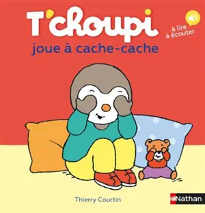 T'choupi joue à cache-cache - Thierry Courtin