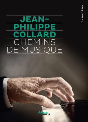 Chemins de musique - Jean-Philippe Collard