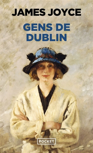 Gens de Dublin - James Joyce